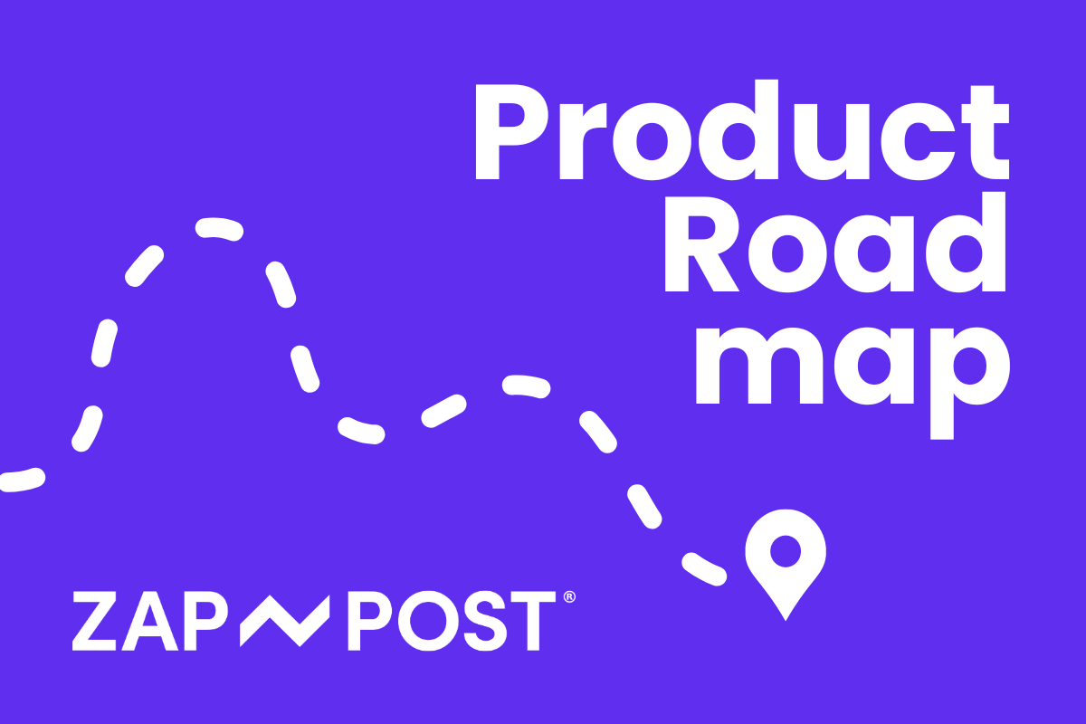 Product Roadmap | ZAP~POST