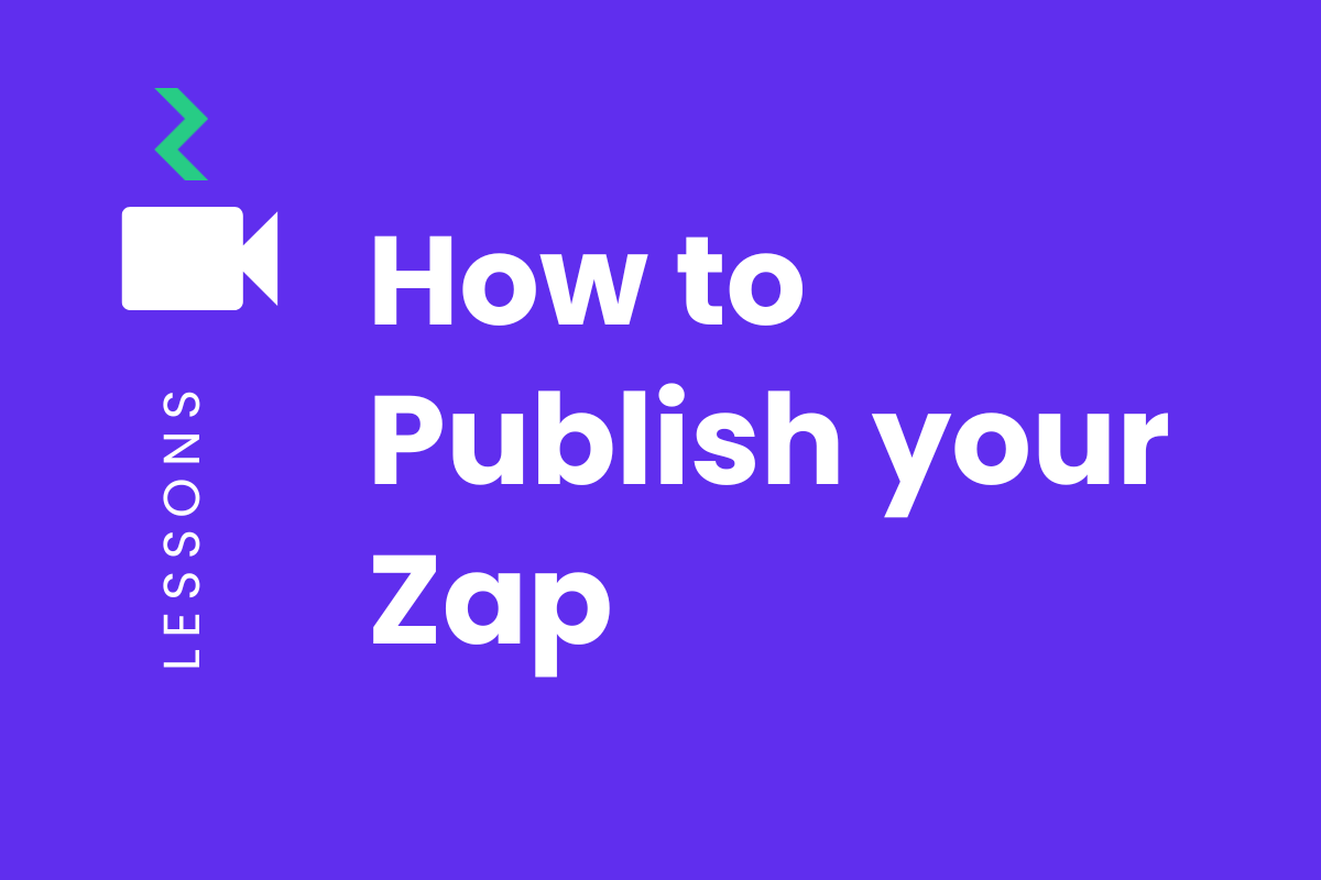 How to Publish your Zap - video